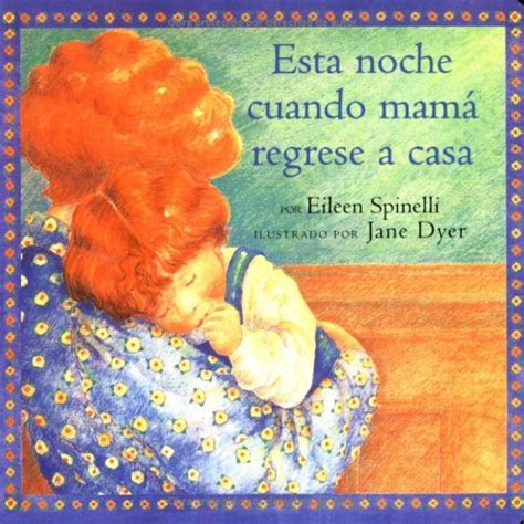 Esta noche cuando mamá regrese a casa (when mama comes home tonight) (classic board books). - Complete latin american spanish with two audio cds a teach yourself guide ty complete courses.